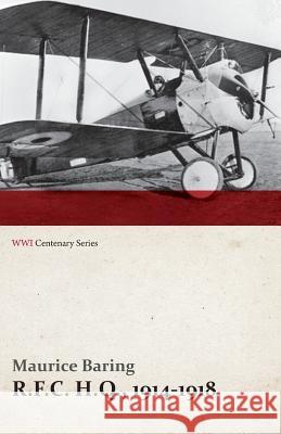 R.F.C. H.Q., 1914-1918 (Wwi Centenary Series)