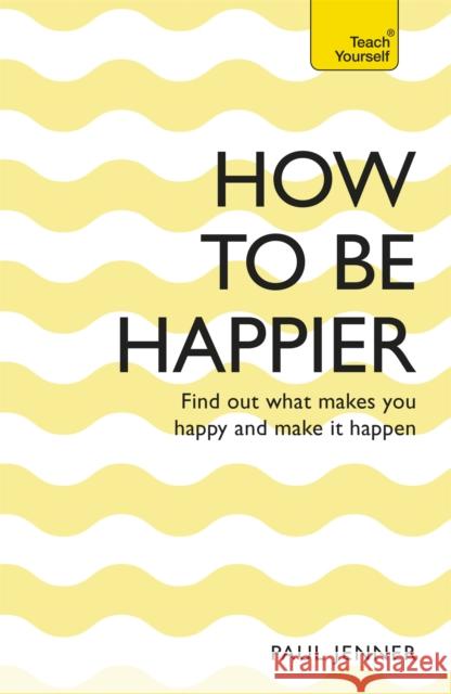 How to Be Happier