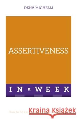 Assertiveness in a Week