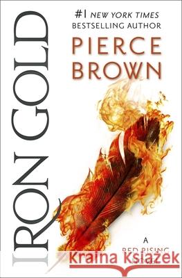 Iron Gold: The explosive new novel in the Red Rising series: Red Rising Series 4