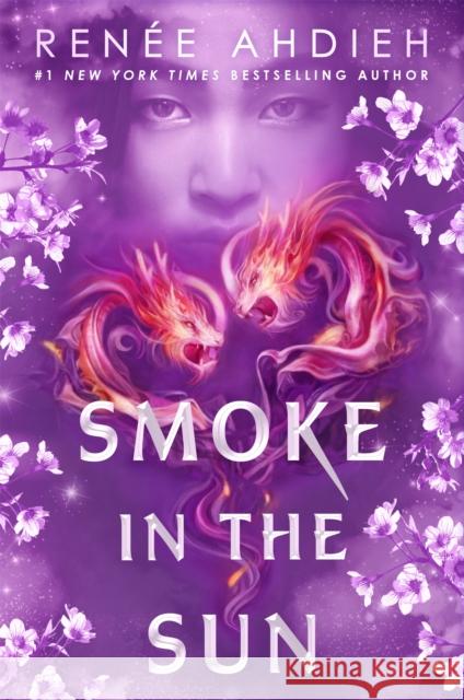 Smoke in the Sun: Final novel of the Flame in the Mist YA fantasy series by New York Times bestselling author