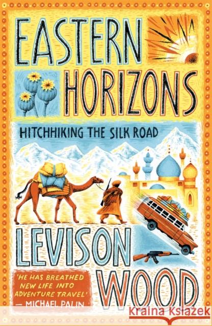 Eastern Horizons: Shortlisted for the 2018 Edward Stanford Award