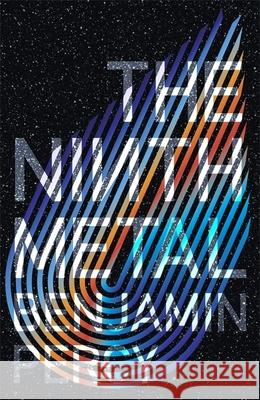 The Ninth Metal: The Comet Cycle Book 1