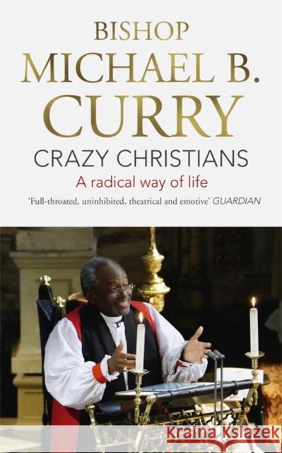 Crazy Christians: A Radical Way of Life
