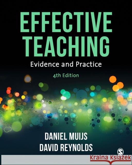 Effective Teaching: Evidence and Practice