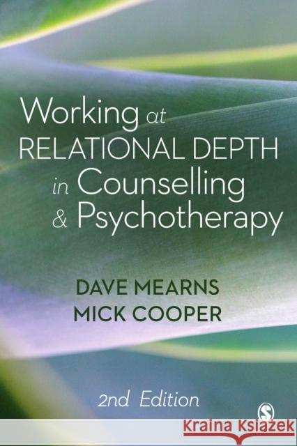 Working at Relational Depth in Counselling and Psychotherapy