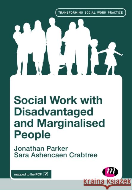Social Work with Disadvantaged and Marginalised People