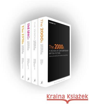 Decades of Contemporary British Fiction: The 1970s to the 2000s