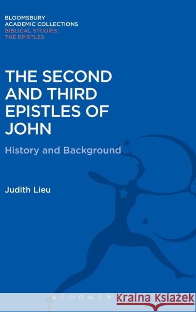 The Second and Third Epistles of John: History and Background