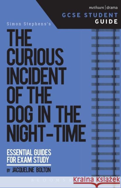 The Curious Incident of the Dog in the Night-Time GCSE Student Guide