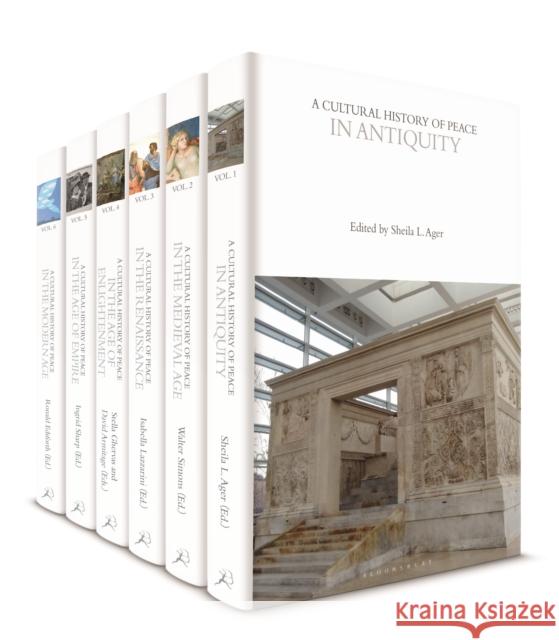 A Cultural History of Peace: Volumes 1-6