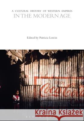 A Cultural History of Western Empires in the Modern Age