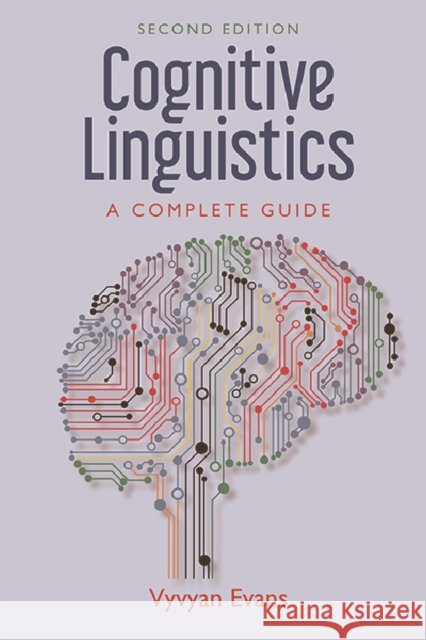 Cognitive Linguistics: A Complete Guide