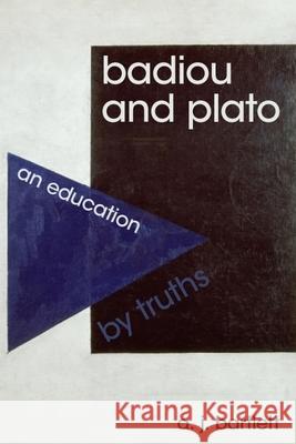 Badiou and Plato: An Education by Truths