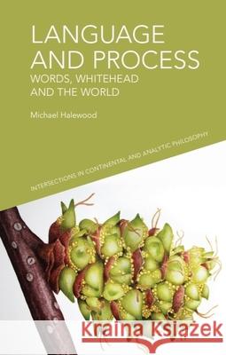 Language and Process: Words, Whitehead and the World