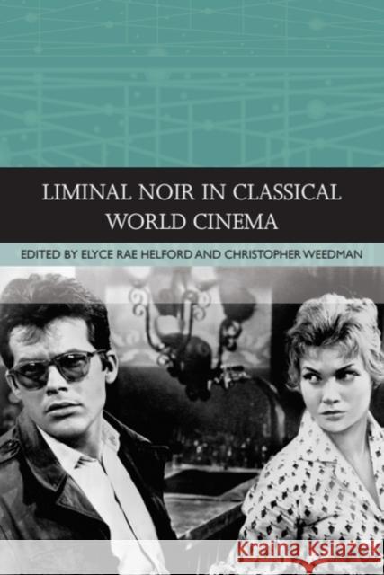 Liminal Noir in Classical World Cinema