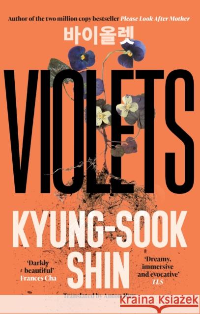 Violets: From the bestselling author of Please Look After Mother