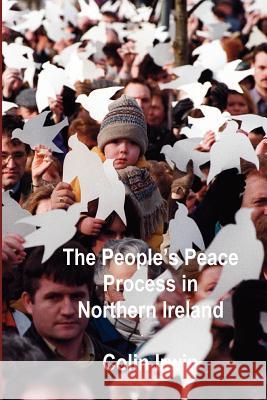 The People's Peace Process in Northern Ireland