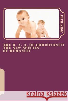 The D, N, A, of Christianity