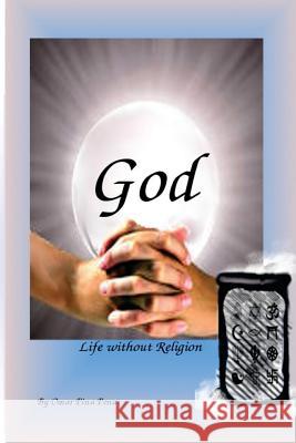 God Life without Religion