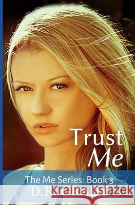 Trust Me: The Me Series - Book 3