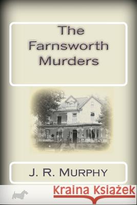The Farnsworth Murders