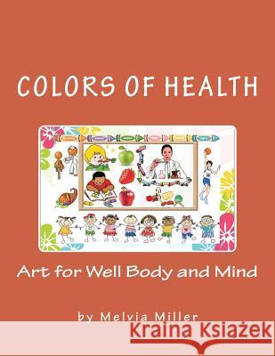 Colors of Health: Art for Well Body and Mind