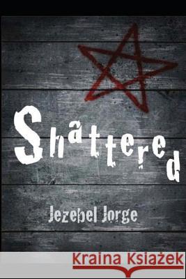 Shattered