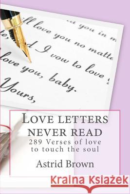 Love letters never read: Verses of love to touch the soul