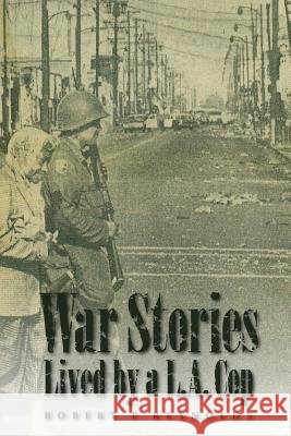 War Stories lived by a LA cop