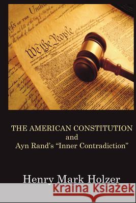 The American Constitution and Ayn Rand's 