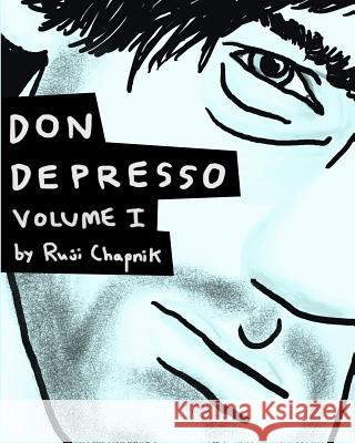 Don Depresso, Volume I: Comics About a Depressed Guy