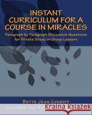 Instant Curriculum for A Course in Miracles