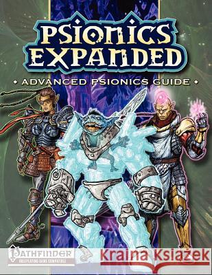 Psionics Expanded: Advanced Psionics Guide