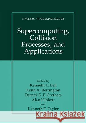 Supercomputing, Collision Processes, and Applications