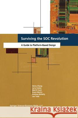 Surviving the Soc Revolution: A Guide to Platform-Based Design