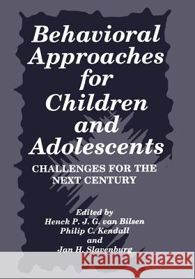 Behavioral Approaches for Children and Adolescents: Challenges for the Next Century