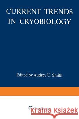 Current Trends in Cryobiology