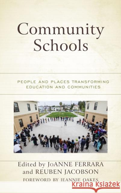 Community Schools: People and Places Transforming Education and Communities