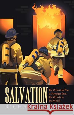 Salvation: He Who Is in You Is Stronger Than He Who Is in the World
