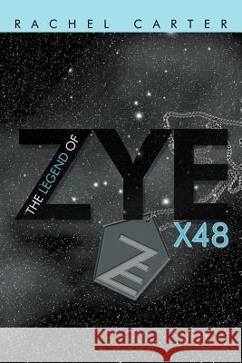 The Legend of Zye: X48