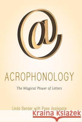 Acrophonology: The Magical Power of Letters