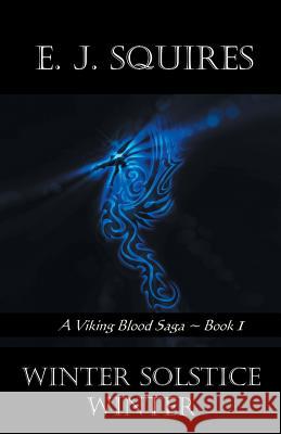 Winter Solstice Winter: A Viking Saga - Book 1