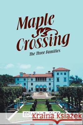 Maple Crossing: The Three Families