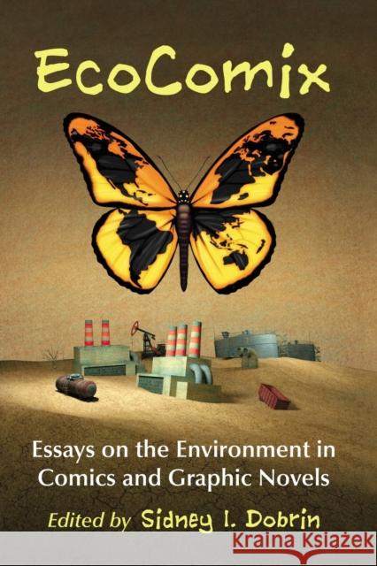 EcoComix: Essays on the Environment in Comics and Graphic Novels