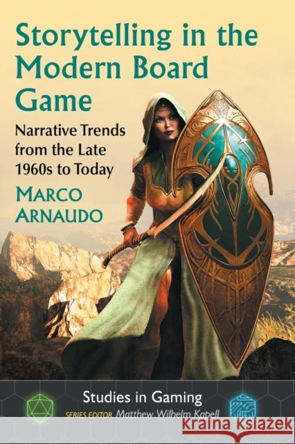 Storytelling in the Modern Board Game: Narrative Trends from the Late 1960s to Today