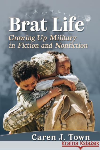 Brat Life: Growing Up Military in Fiction and Nonfiction
