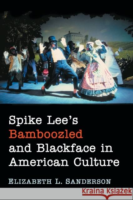 Spike Lee's Bamboozled and Blackface in American Culture