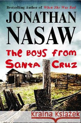 The Boys from Santa Cruz: A Thriller