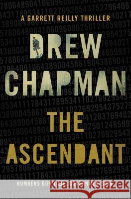 The Ascendant: A Garrett Reilly Thriller